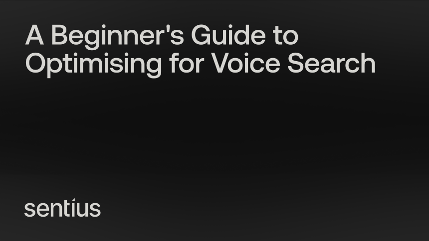 A Beginner's Guide to Optimising for Voice Search