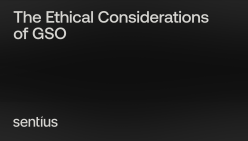 The Ethical Considerations of GSO