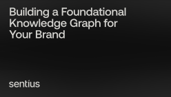 Building a Foundational Knowledge Graph for Your Brand
