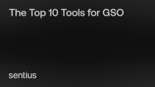 The Top 10 Tools for GSO
