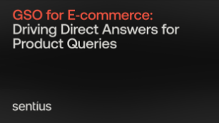 GSO for E-commerce: Driving Direct Answers for Product Queries